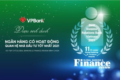 VPBank: Ngân hàng duy nhất của Việt Nam đoạt giải thưởng quốc tế “Best IR 2021”